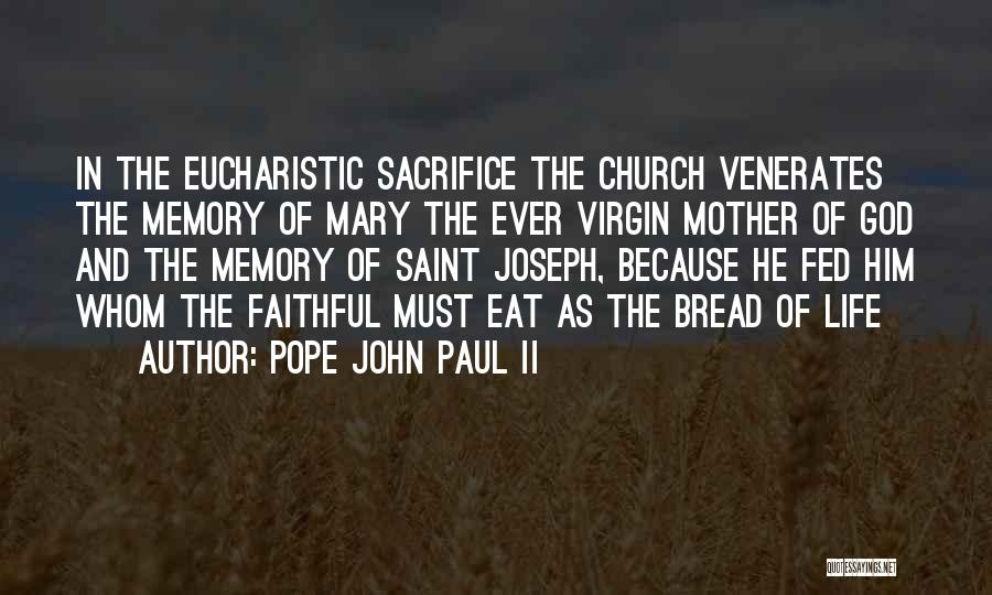 Saint Mary Quotes By Pope John Paul II