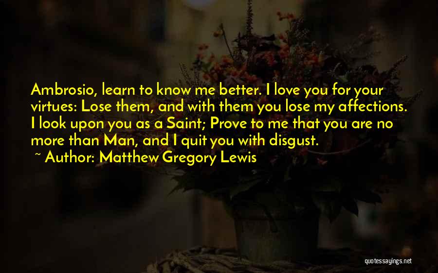 Saint Matthew Quotes By Matthew Gregory Lewis