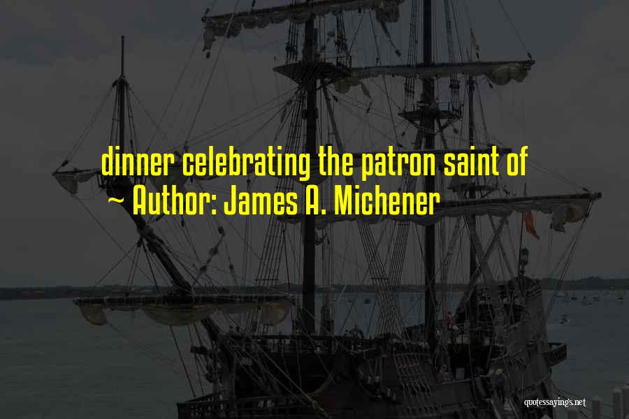 Saint Maybe Quotes By James A. Michener