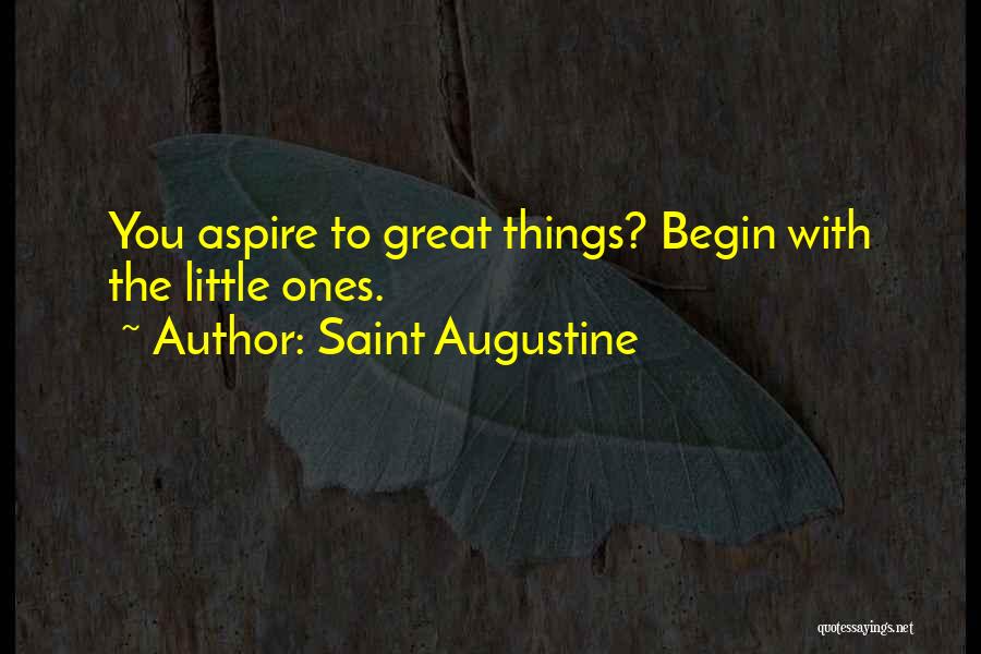 Saint Maybe Quotes By Saint Augustine