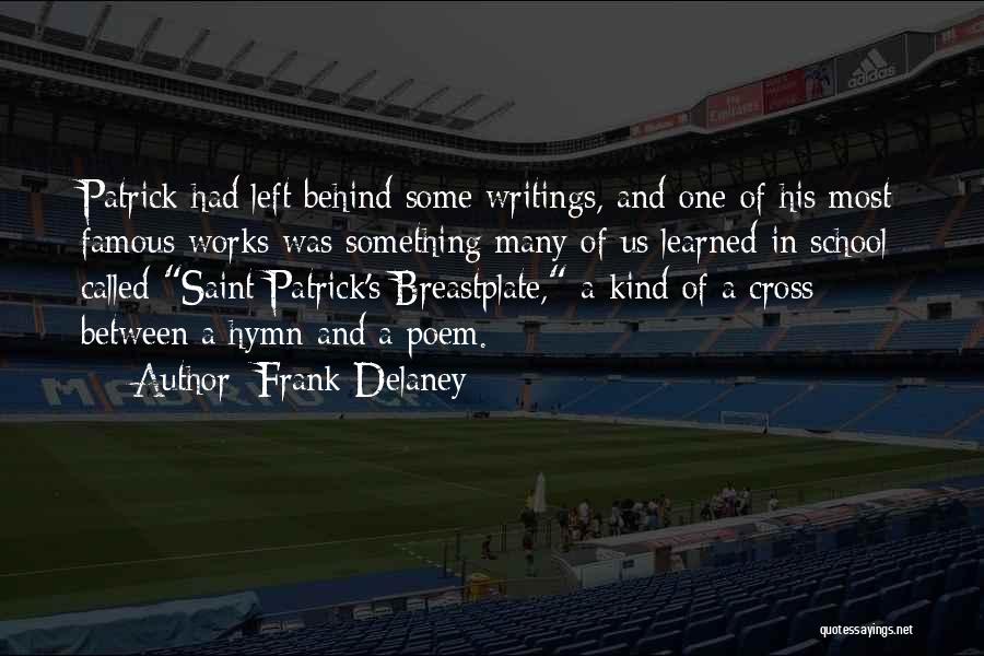 Saint Patrick's Quotes By Frank Delaney
