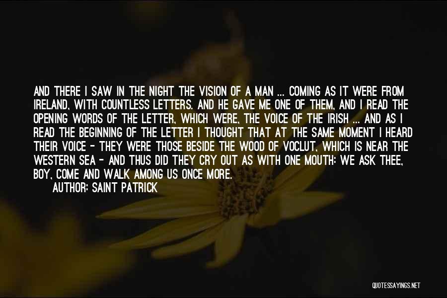 Saint Patrick's Quotes By Saint Patrick