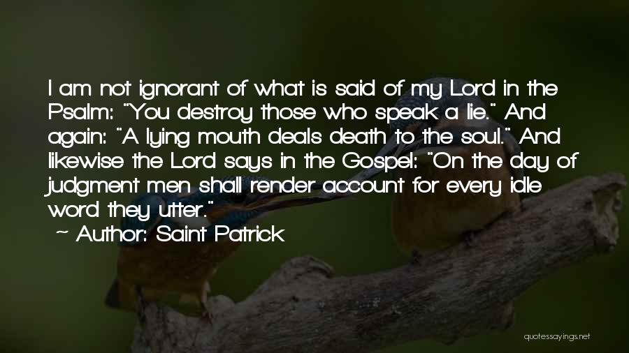 Saint Patrick's Quotes By Saint Patrick