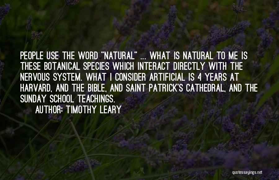 Saint Patrick's Quotes By Timothy Leary