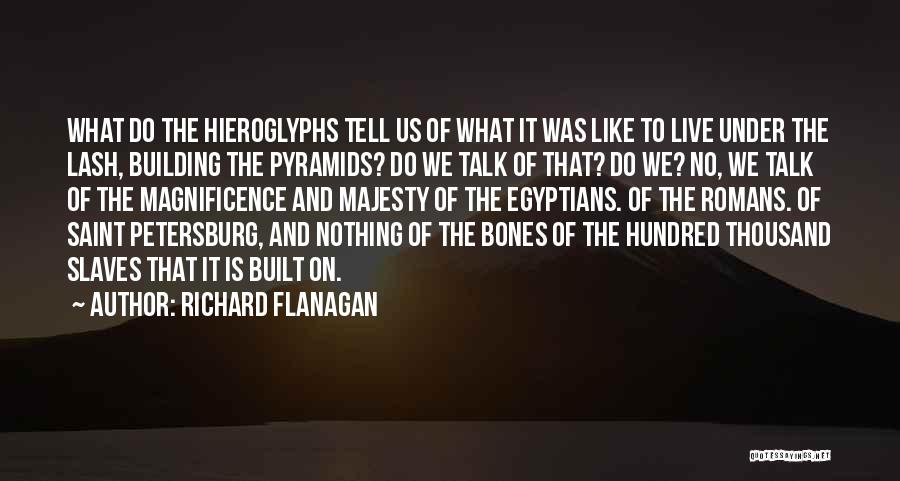 Saint Petersburg Quotes By Richard Flanagan