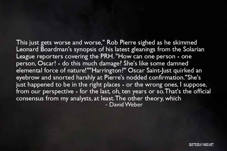 Saint Pierre Quotes By David Weber Saint Pierre Quotes By David Weber