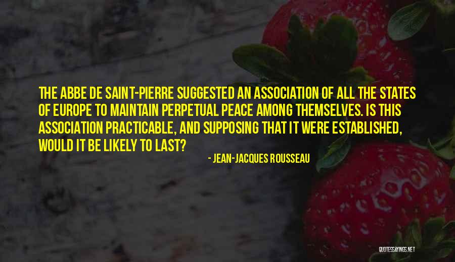 Saint Pierre Quotes By Jean-Jacques Rousseau Saint Pierre Quotes By Jean-Jacques Rousseau