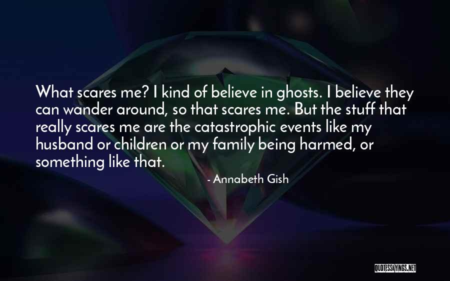 Saint Roland Quotes By Annabeth Gish