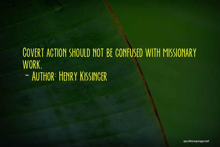 Saint Rosalia Quotes By Henry Kissinger