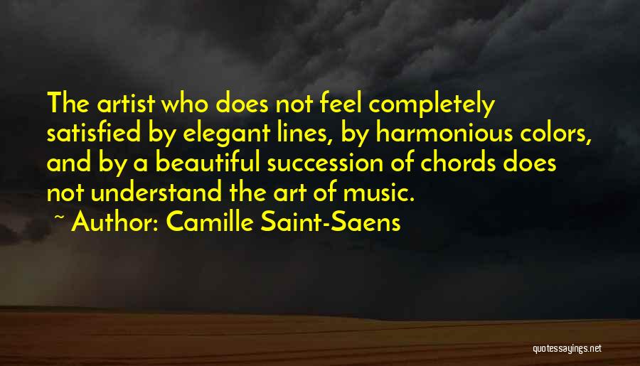Saint Saens Quotes By Camille Saint-Saens