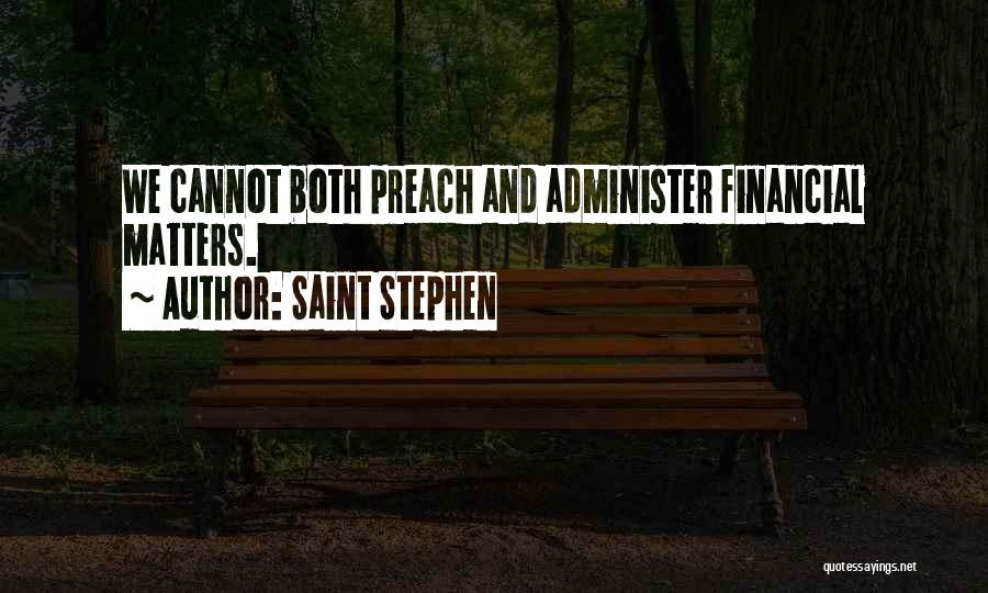 Saint Stephen Quotes 263218