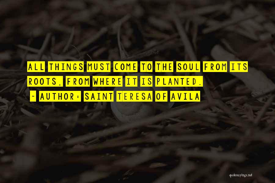 Saint Teresa Quotes By Saint Teresa Of Avila