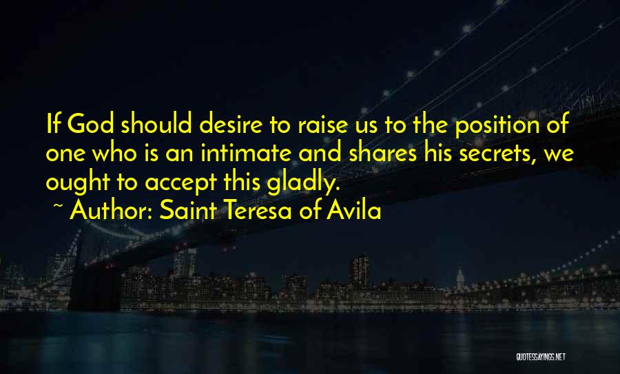 Saint Teresa Quotes By Saint Teresa Of Avila