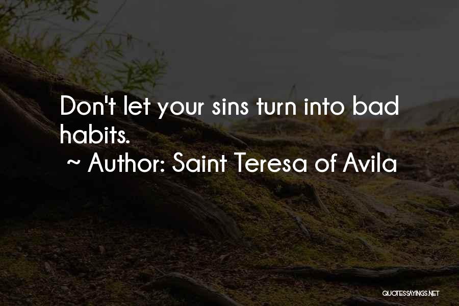 Saint Teresa Quotes By Saint Teresa Of Avila