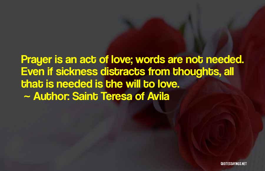 Saint Teresa Quotes By Saint Teresa Of Avila