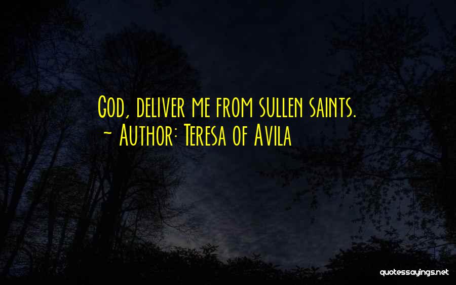 Saint Teresa Quotes By Teresa Of Avila