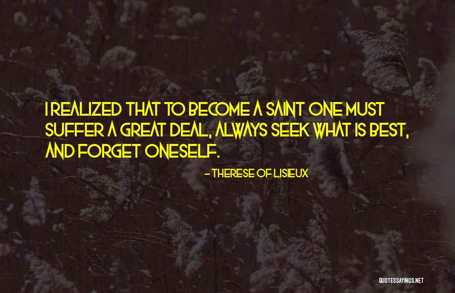 Saint Therese Lisieux Quotes By Therese Of Lisieux Saint Therese Lisieux Quotes By Therese Of Lisieux