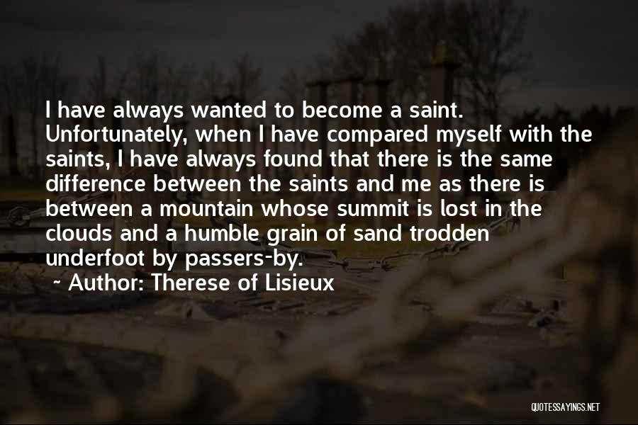 Saint Therese Lisieux Quotes By Therese Of Lisieux