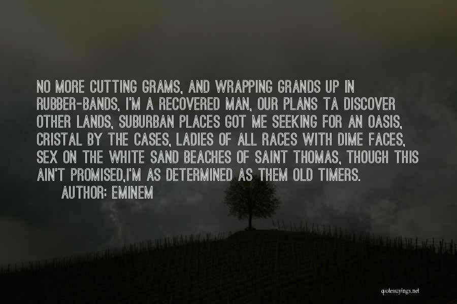 Saint Thomas Quotes By Eminem