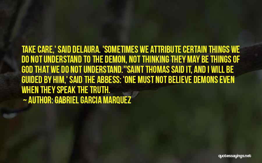 Saint Thomas Quotes By Gabriel Garcia Marquez