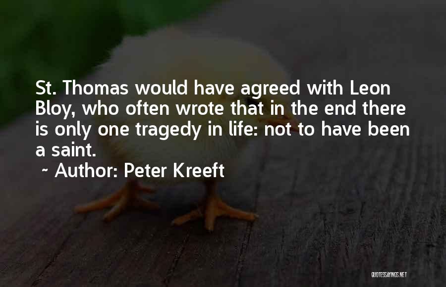 Saint Thomas Quotes By Peter Kreeft