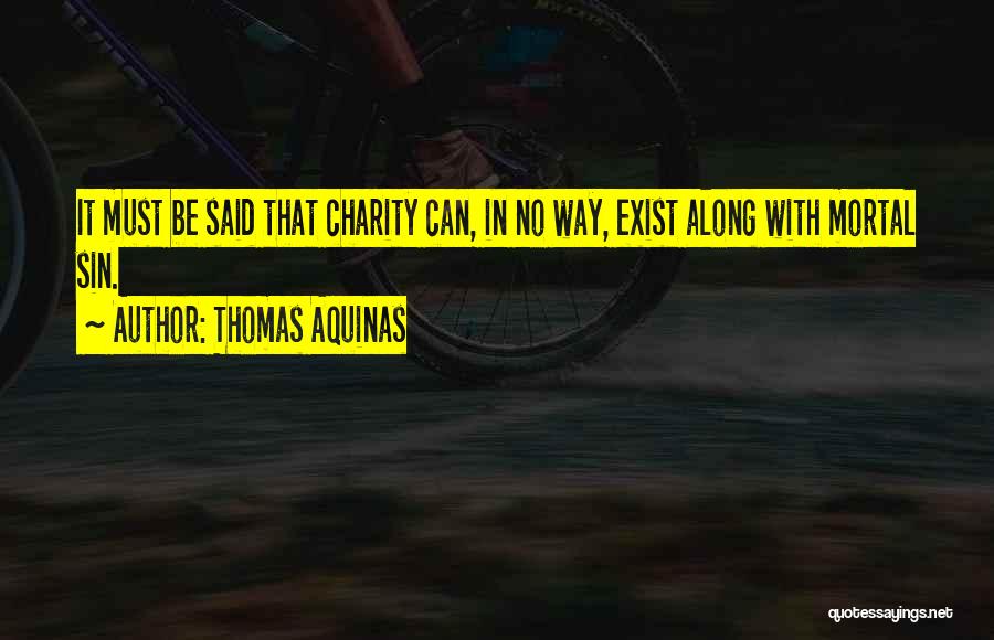 Saint Thomas Quotes By Thomas Aquinas