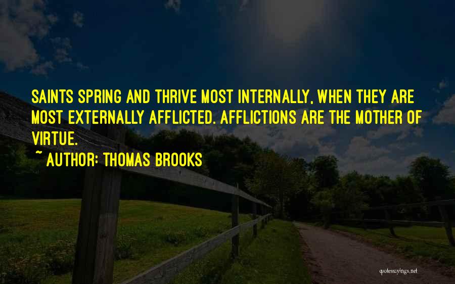Saint Thomas Quotes By Thomas Brooks