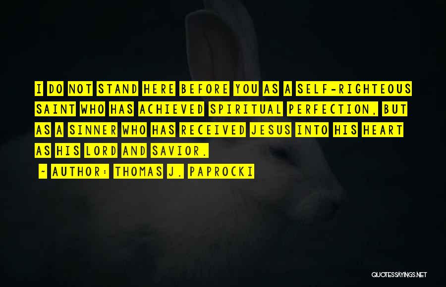 Saint Thomas Quotes By Thomas J. Paprocki