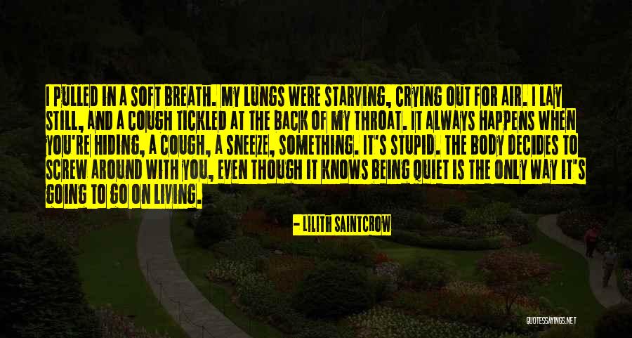 Saintcrow Lilith Quotes By Lilith Saintcrow