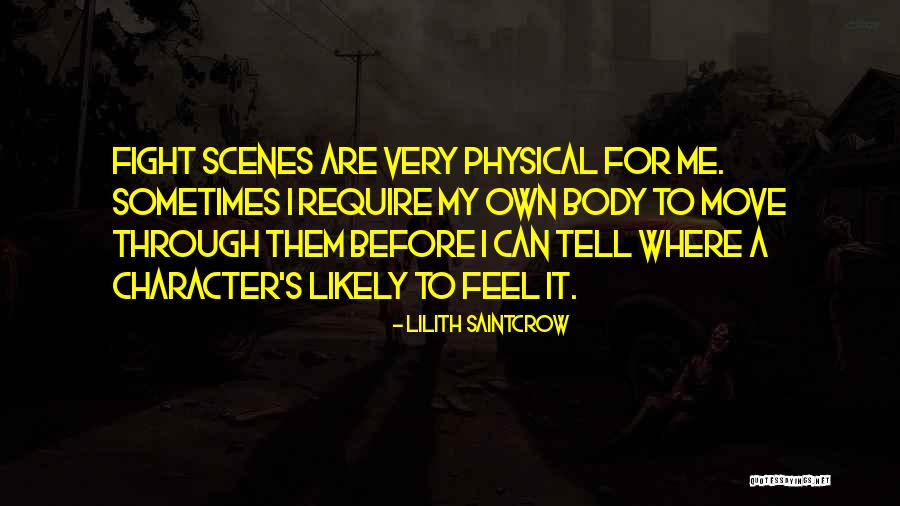 Saintcrow Lilith Quotes By Lilith Saintcrow