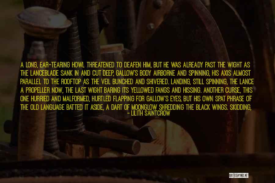 Saintcrow Lilith Quotes By Lilith Saintcrow