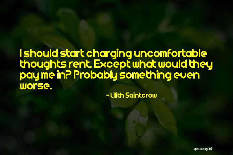 Saintcrow Lilith Quotes By Lilith Saintcrow