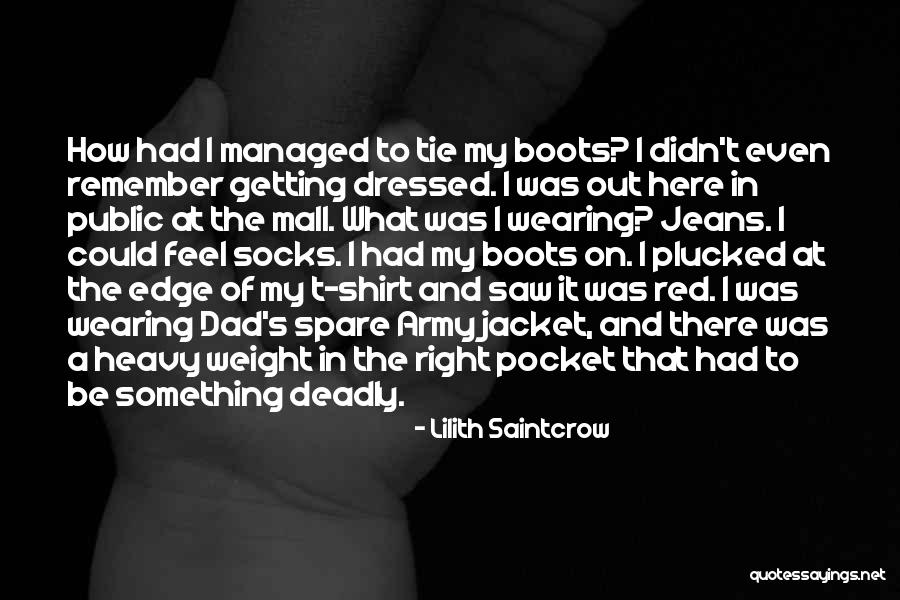 Saintcrow Lilith Quotes By Lilith Saintcrow