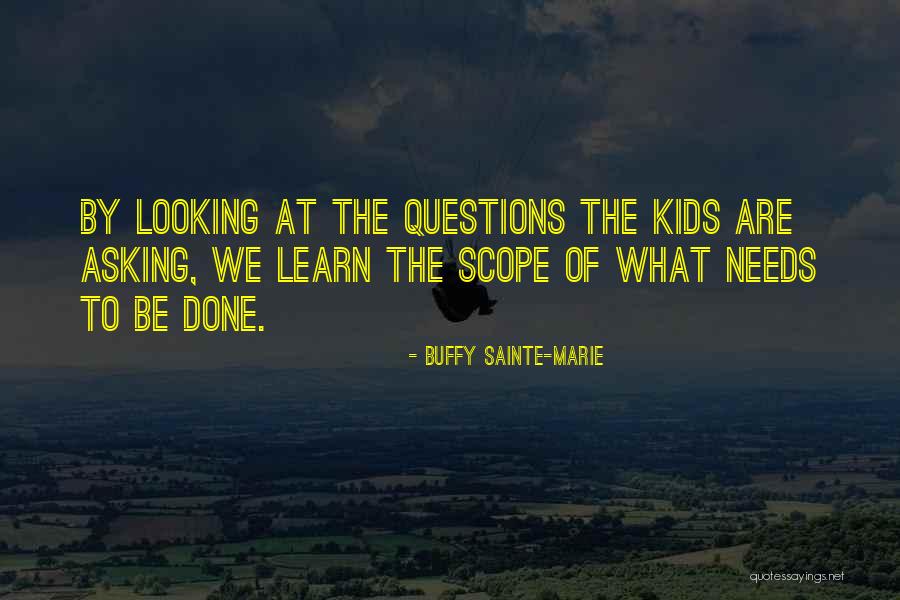 Sainte-beuve Quotes By Buffy Sainte-Marie