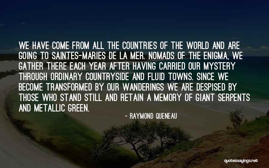 Saintes Maries Quotes By Raymond Queneau Saintes Maries Quotes By Raymond Queneau