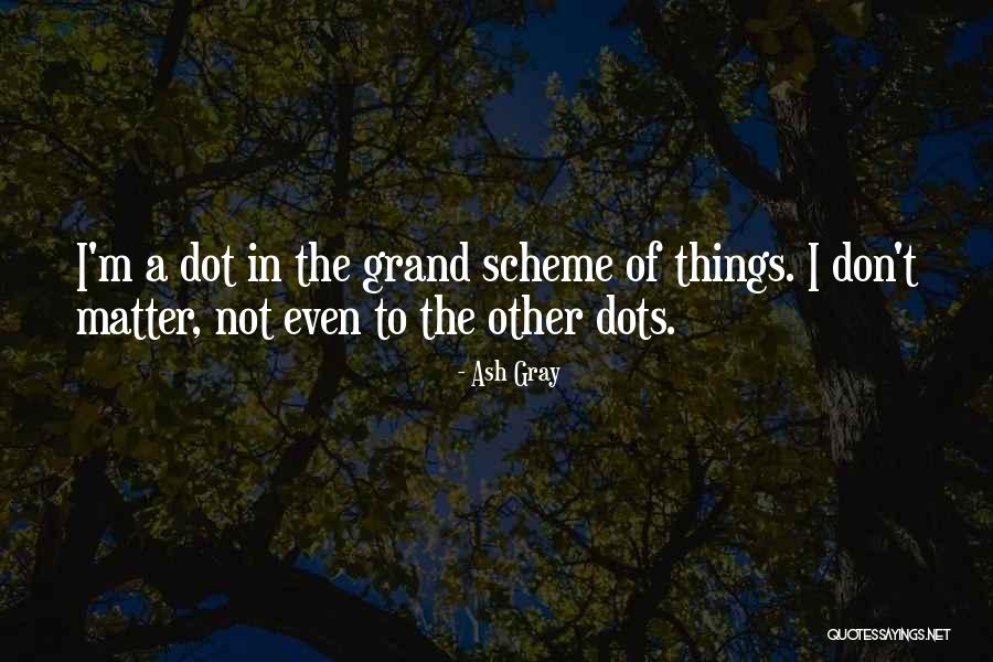 Saintess Quotes By Ash Gray Saintess Quotes By Ash Gray