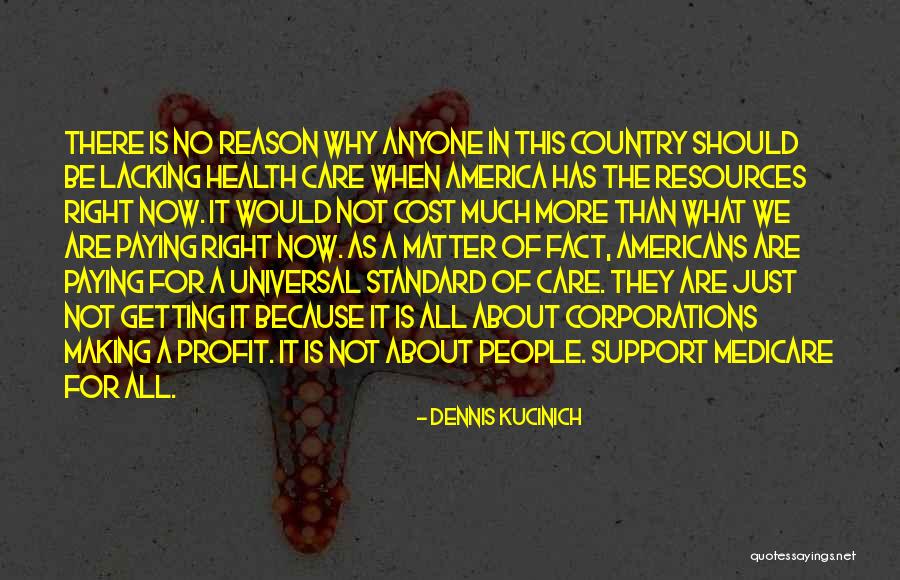 Saintess Quotes By Dennis Kucinich Saintess Quotes By Dennis Kucinich