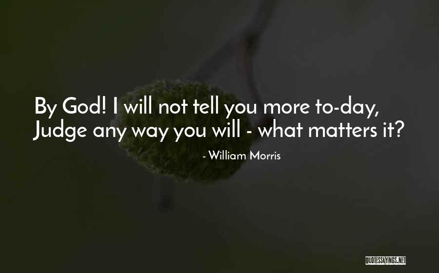 Saintess Quotes By William Morris Saintess Quotes By William Morris