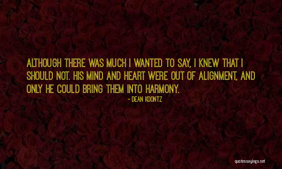 Saintischool Quotes By Dean Koontz Saintischool Quotes By Dean Koontz