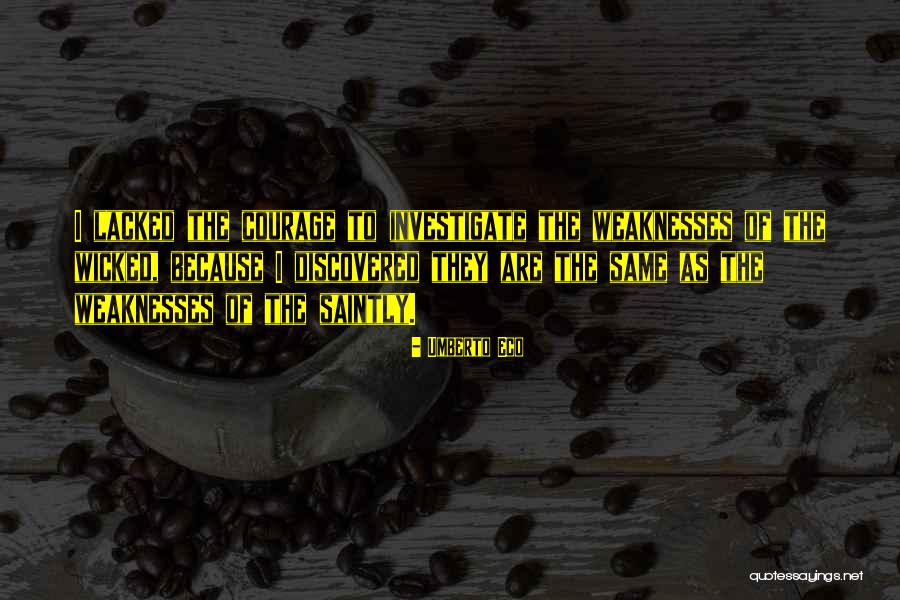 Saintly Quotes By Umberto Eco Saintly Quotes By Umberto Eco