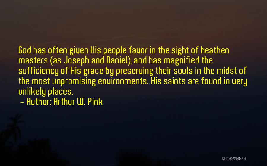 Saints And Their Quotes By Arthur W. Pink