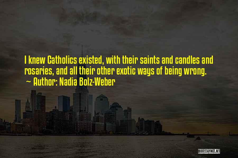Saints And Their Quotes By Nadia Bolz-Weber