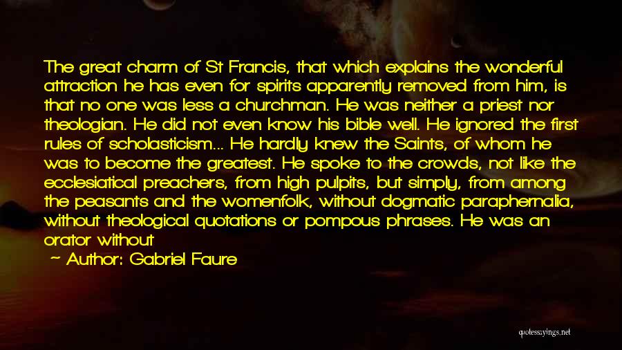 Saints In The Bible Quotes By Gabriel Faure