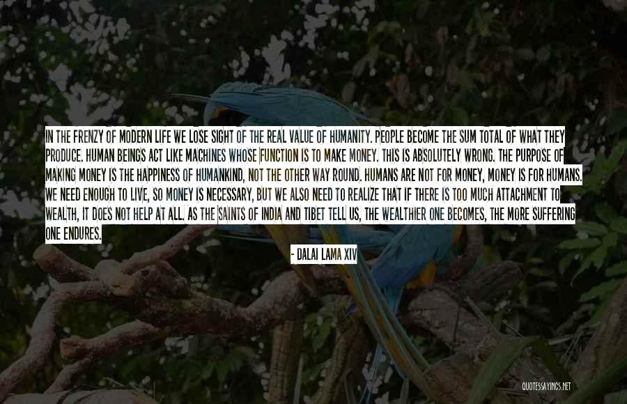 Saints In The Making Quotes By Dalai Lama XIV Saints In The Making Quotes By Dalai Lama XIV