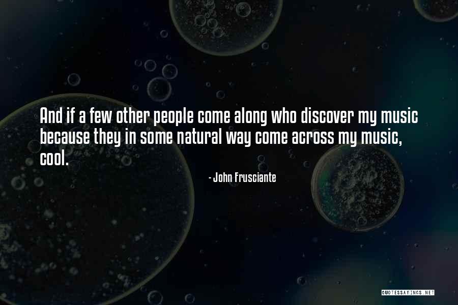 Saints In The Making Quotes By John Frusciante Saints In The Making Quotes By John Frusciante