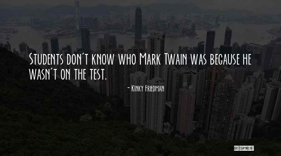 Saints In The Making Quotes By Kinky Friedman