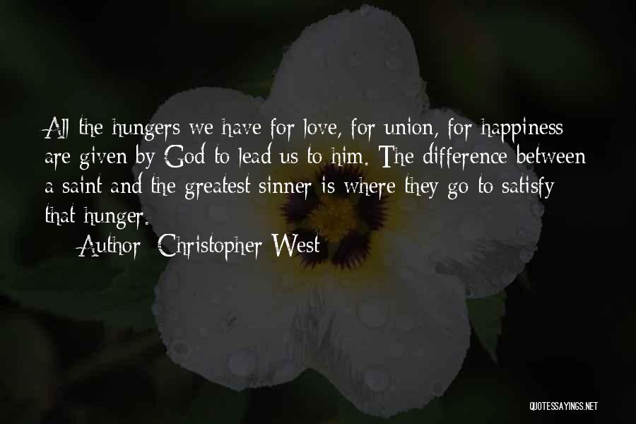 Saints Vs Sinners Quotes By Christopher West