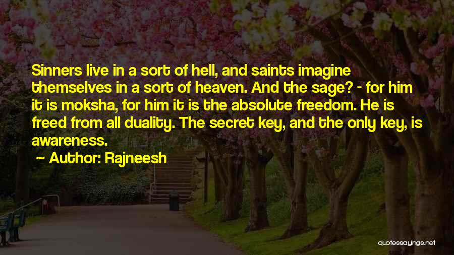 Saints Vs Sinners Quotes By Rajneesh