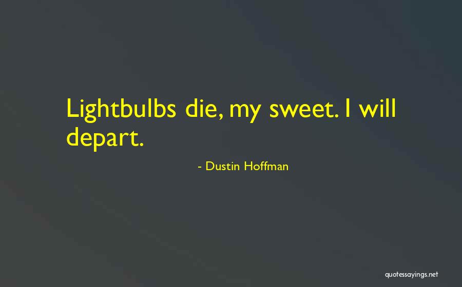 Saintsbury Carneros Quotes By Dustin Hoffman Saintsbury Carneros Quotes By Dustin Hoffman