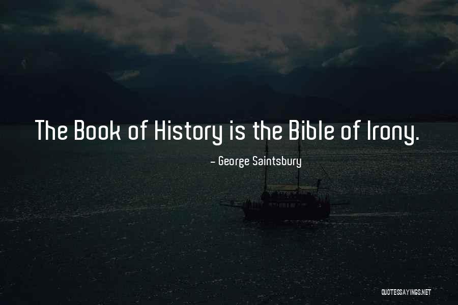 Saintsbury Quotes By George Saintsbury Saintsbury Quotes By George Saintsbury